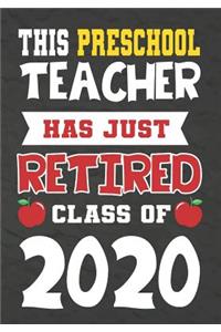 This Preschool Teacher Has Just Retired Class Of 2020
