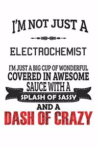 I'm Not Just A Electrochemist