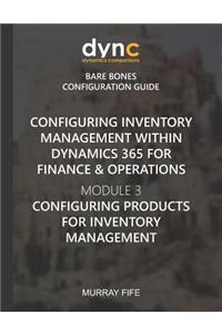 Configuring Inventory Management within Dynamics 365 for Finance & Operations