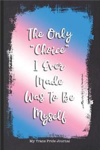 My Trans Pride Journal