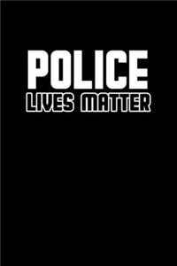 Police lives matter
