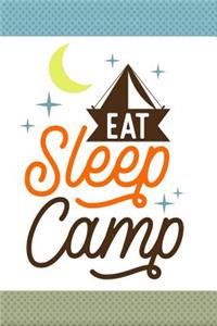 Eat Sleep Camp