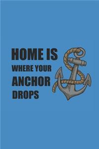 Home Is Where Your Anchor Drops