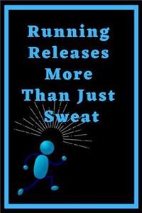Running Releases More Than Just Sweat