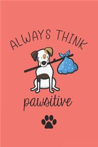 Always Think Pawsitive