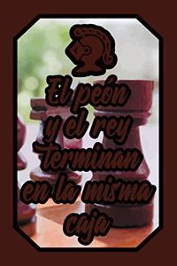 El Peón Y El Rey Terminan En La Misma Caja