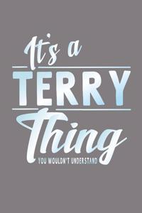 It's a Terry Thing You Wouldn't Understand