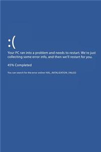 Your PC Ran Into A Problem And Needs To Restart