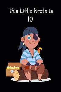 This Little Pirate is 10