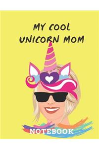 My Cool Unicorn Mom