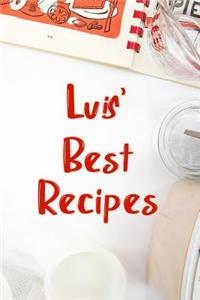 Luis' Best Recipes