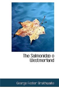 The Salmonid O Westmorland