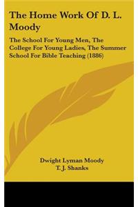 The Home Work of D. L. Moody
