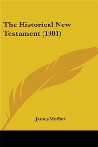 Historical New Testament (1901)