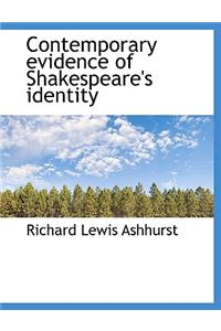 Contemporary Evidence of Shakespeare's Identity
