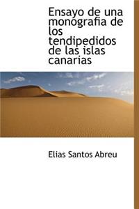 Ensayo de una monografia de los tendipedidos de las islas canarias