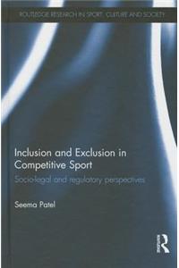 Inclusion and Exclusion in Competitive Sport