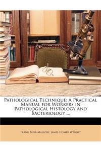 Pathological Technique