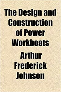 The Design and Construction of Power Workboats