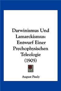 Darwinismus Und Lamarckismus