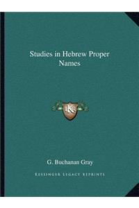 Studies in Hebrew Proper Names