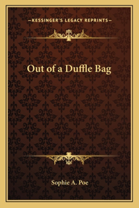 Out of a Duffle Bag