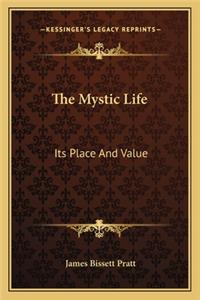 The Mystic Life