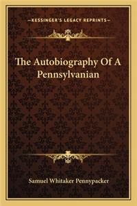 Autobiography of a Pennsylvanian