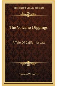 The Volcano Diggings