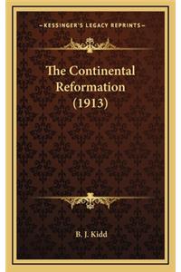 The Continental Reformation (1913)