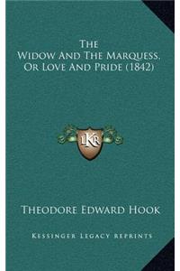 The Widow and the Marquess, or Love and Pride (1842)