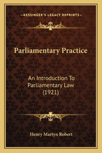 Parliamentary Practice