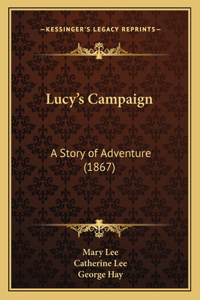 Lucy's Campaign