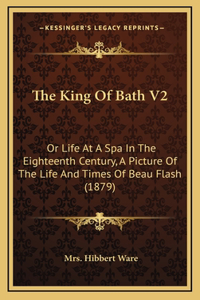 The King of Bath V2