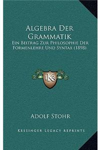Algebra Der Grammatik