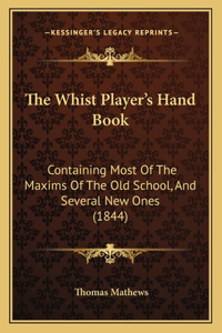 Whist Player's Hand Book