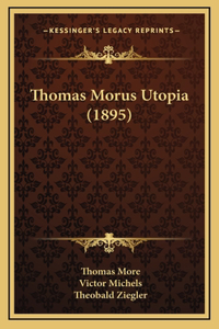 Thomas Morus Utopia (1895)