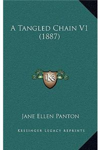 A Tangled Chain V1 (1887)