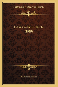 Latin American Tariffs (1919)
