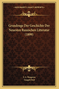 Grundzuge Der Geschichte Der Neuesten Russischen Litteratur (1899)