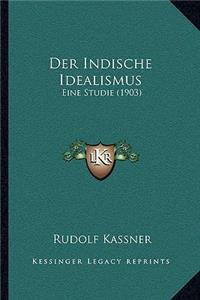 Der Indische Idealismus