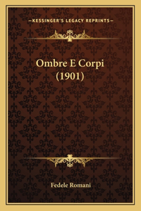 Ombre E Corpi (1901)