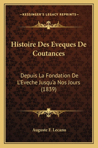Histoire Des Eveques De Coutances
