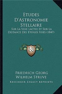 Etudes D'Astronomie Stellaire