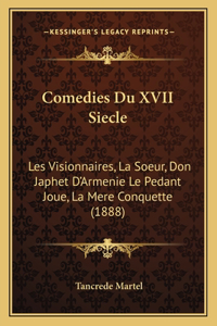 Comedies Du XVII Siecle