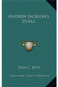 Andrew Jackson's Duels