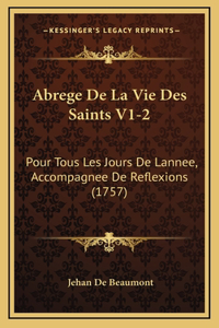 Abrege De La Vie Des Saints V1-2