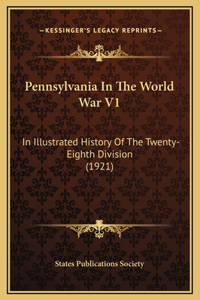 Pennsylvania In The World War V1