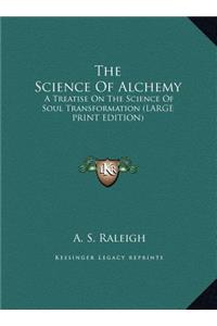 The Science of Alchemy