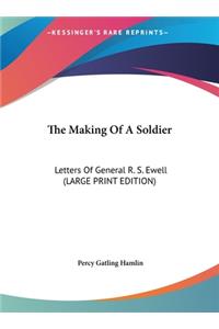 The Making of a Soldier